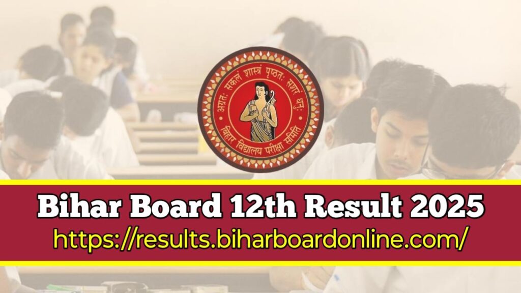 Bihar Board 12th Result 2025